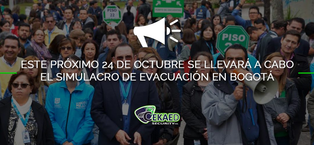 Participemos este próximo 24 de octubre del simulacro de evacuación en Bogotá